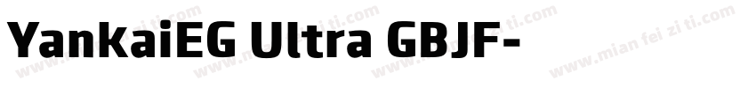 YankaiEG Ultra GBJF字体转换